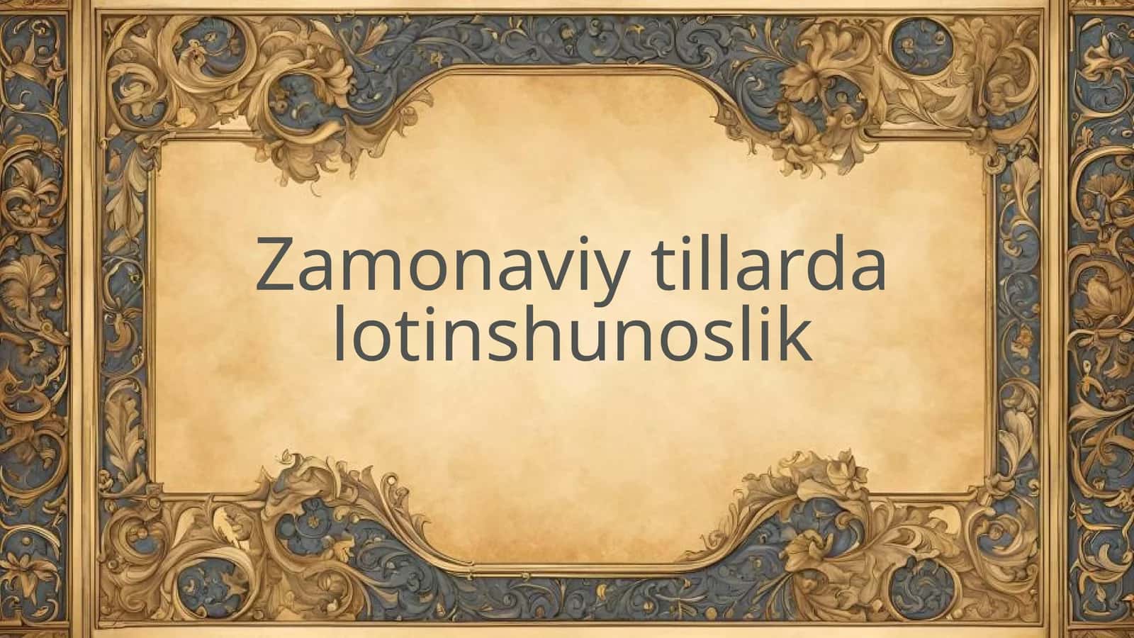 Zamonaviy tillarda lotinshunoslik