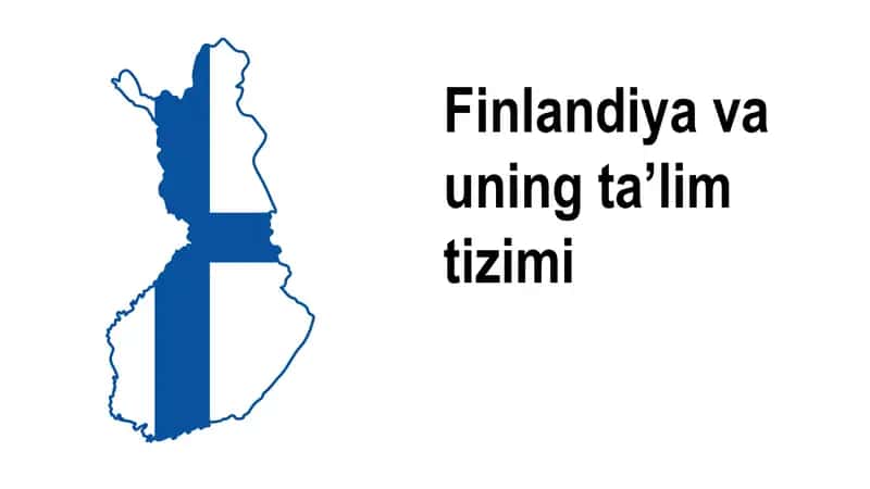 Finlandiya va uning ta’lim tizimi