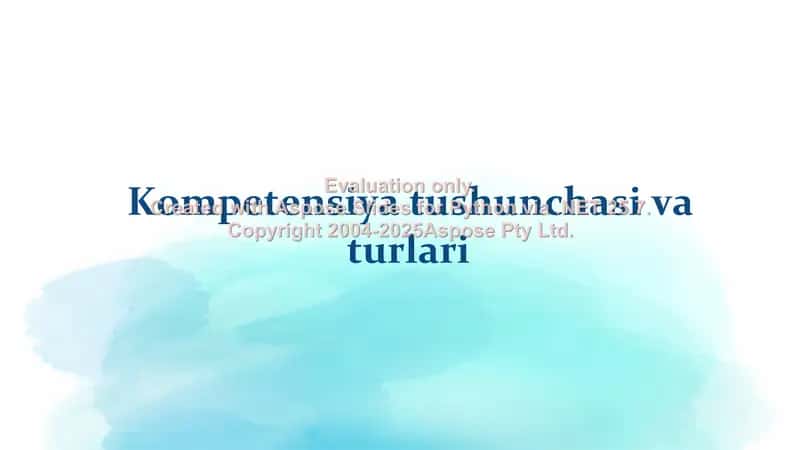 Kompetensiya tushunchasi va turlari