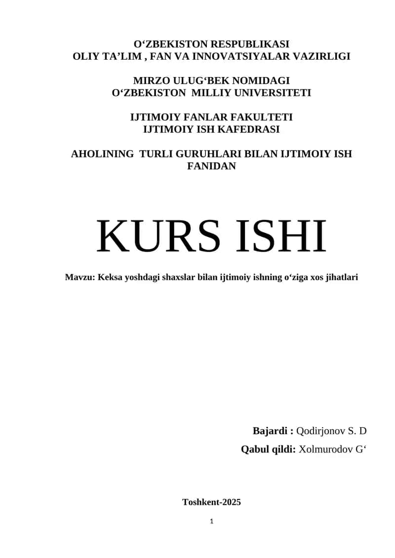 Keksa yoshdagi shaxslar bilan ijtimoiy ishning o‘ziga xos jihatlari