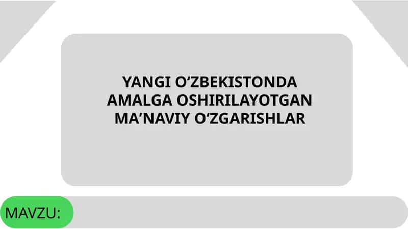 Yangi oʻzbekistonda amalga oshirilayotgan maʼnaviy oʻzgarishlar