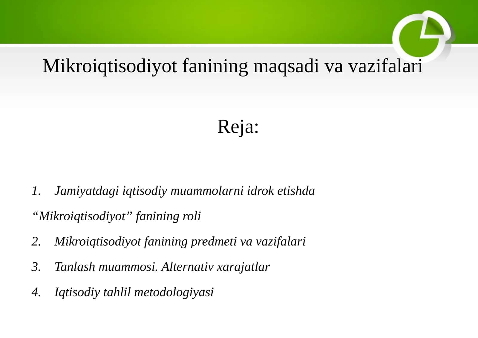 Mikroiqtisodiyot fanining maqsadi va vazifalari