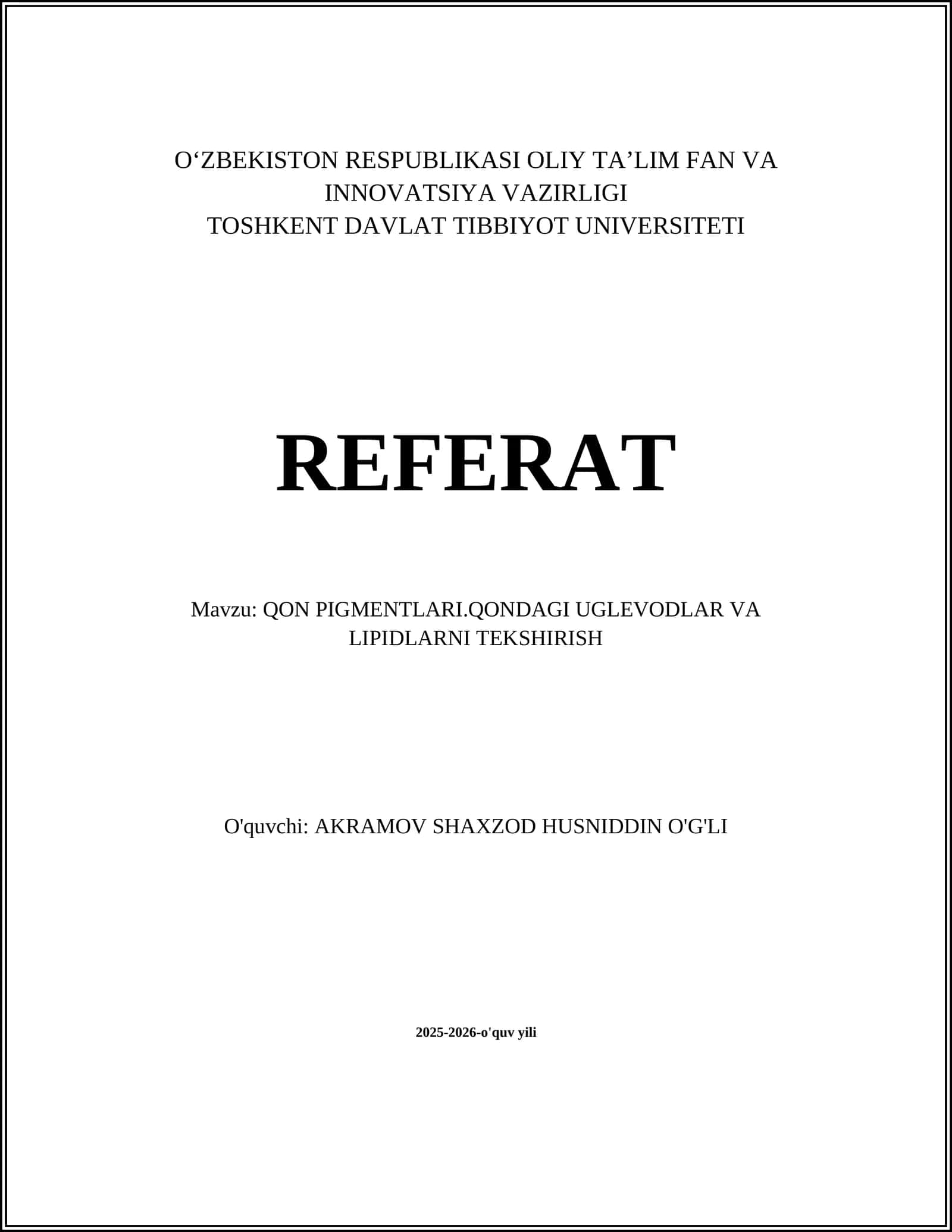 Qon Pigmentlari.Qondagi Uglevodlar va Lipidlarni Tekshirish