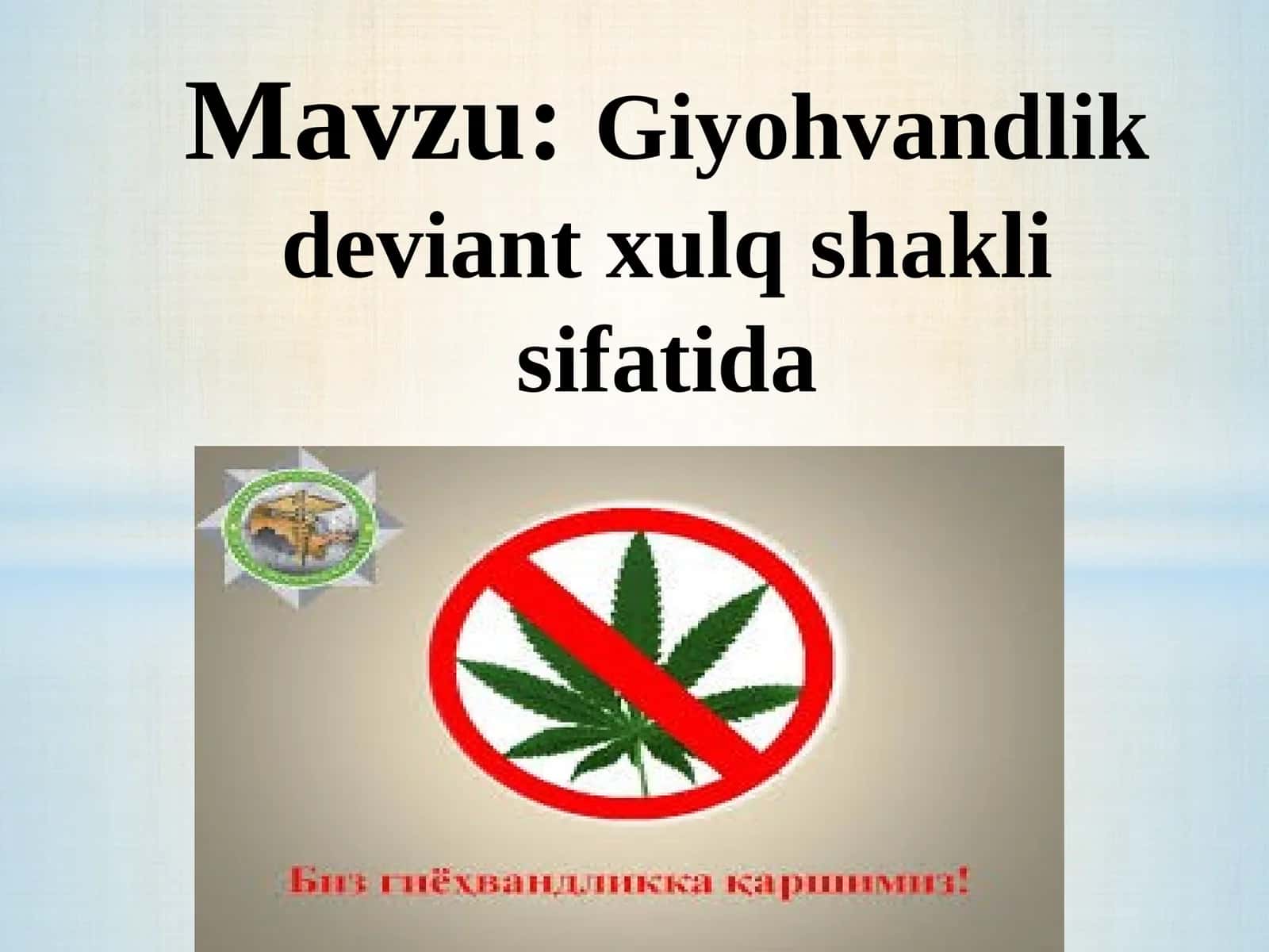 Giyohvandlik-deviant xulq shakli sifatida