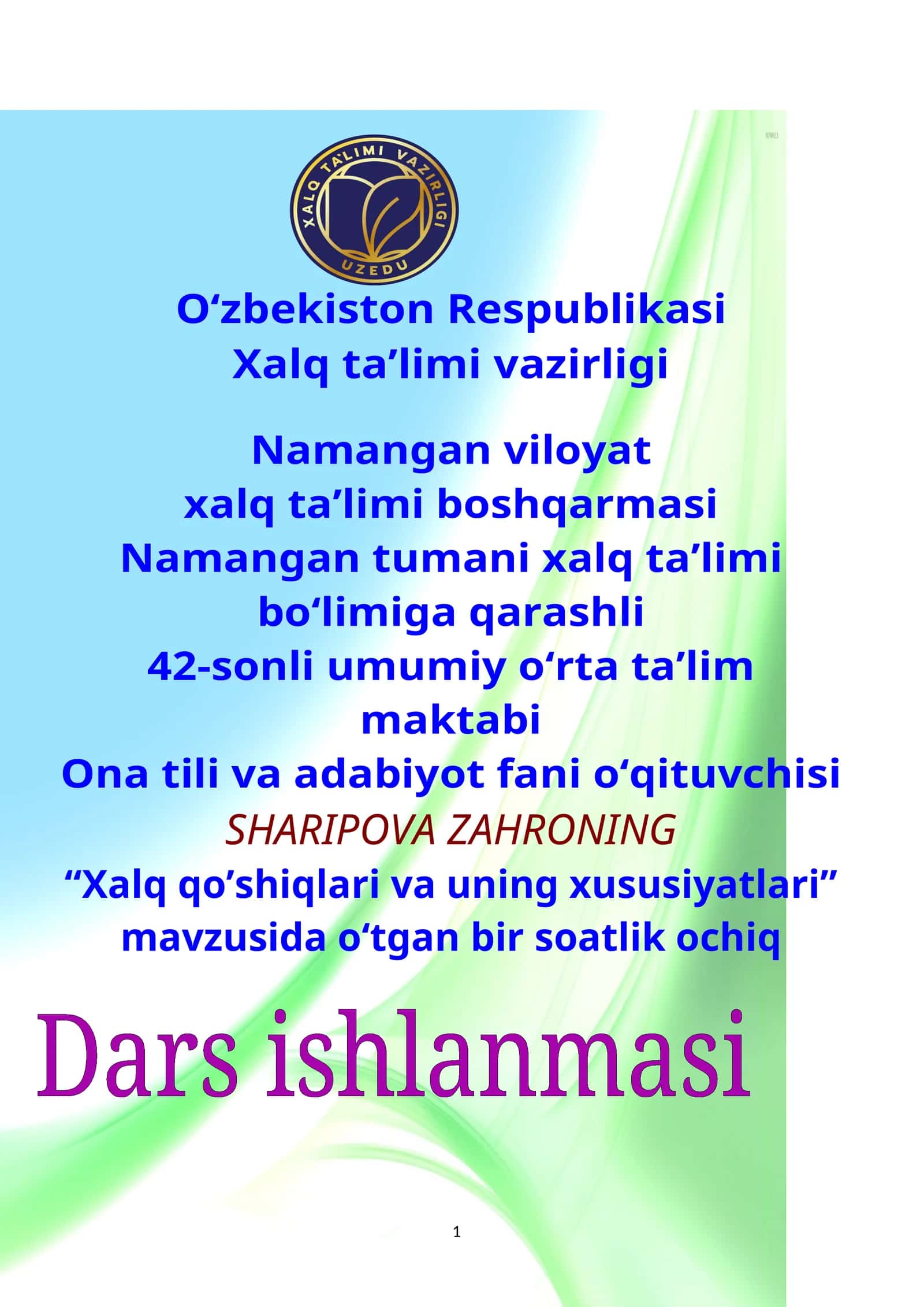 6-sinf Adabiyot fanidan Xalq qo'shiqlari va uning xususiyatlari mavzusida dars ishlanma