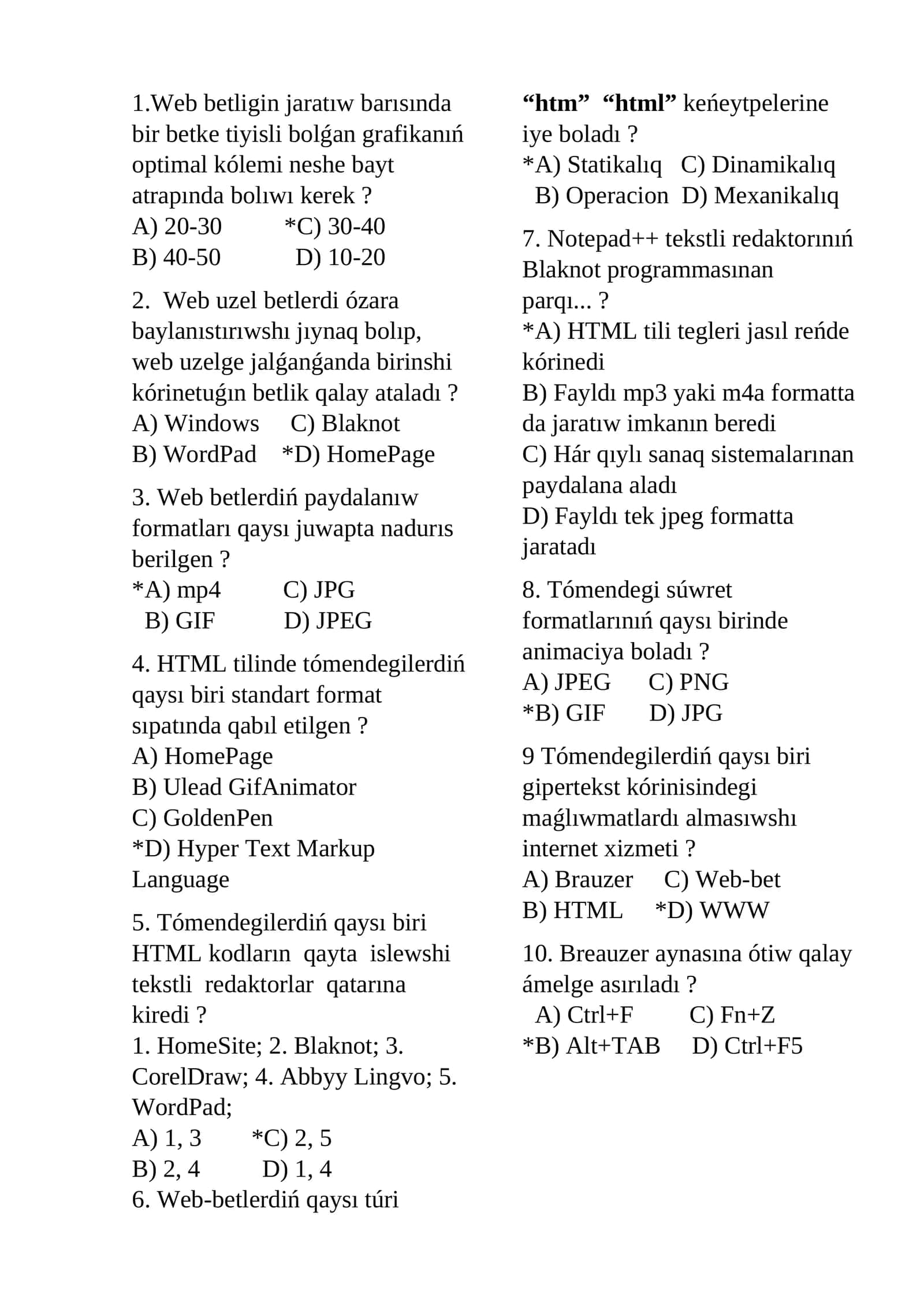 Web betligin jaratıw barısında bir betke tiyisli bolǵan grafikanıń optimal kólemi neshe bayt atrapında bolıwı kerek?