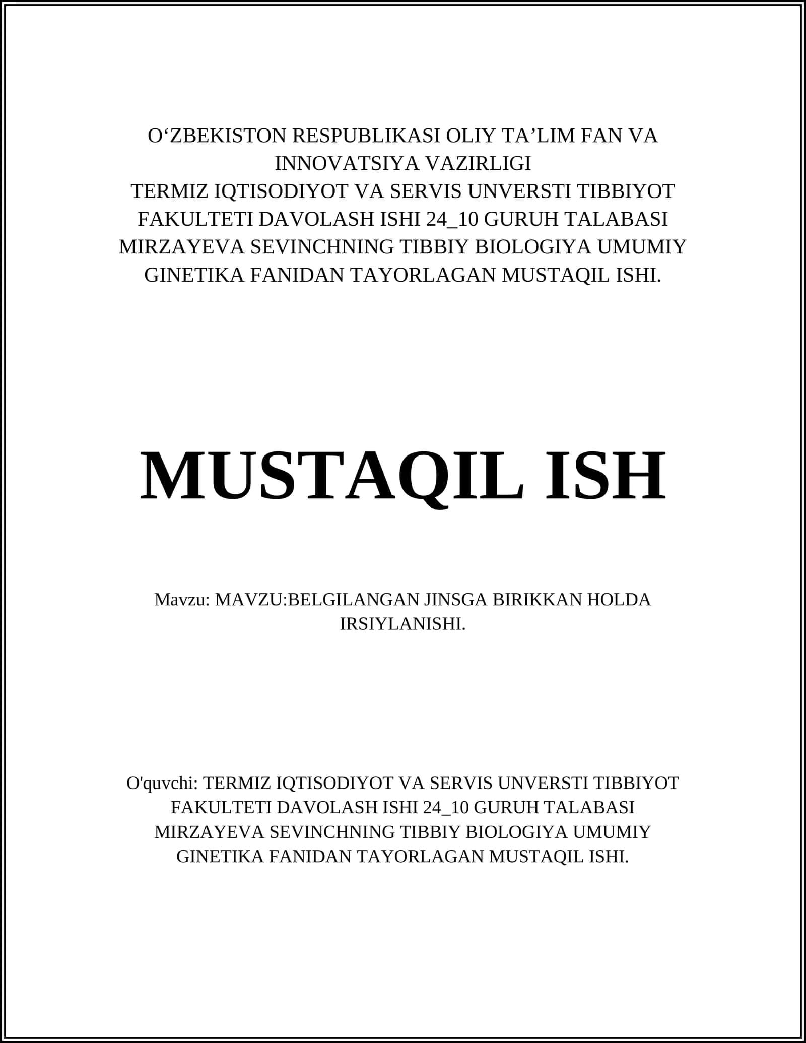 MUSTAQIL ISHI: BELGILANGAN JINSGA BIRIKKAN HOLDA IRSIYLANISHI