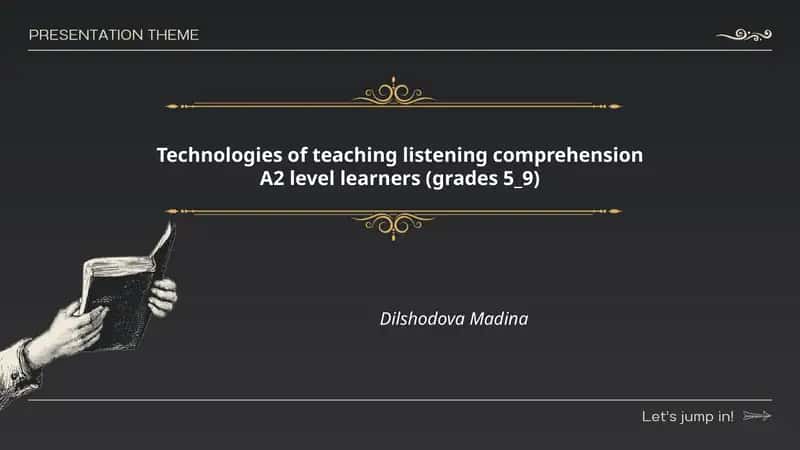 Technologies of teaching listening comprehension A2 level learners (grades 5_9)