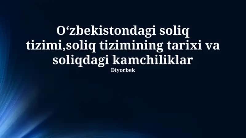 O'zbekistonda soliq tizimi