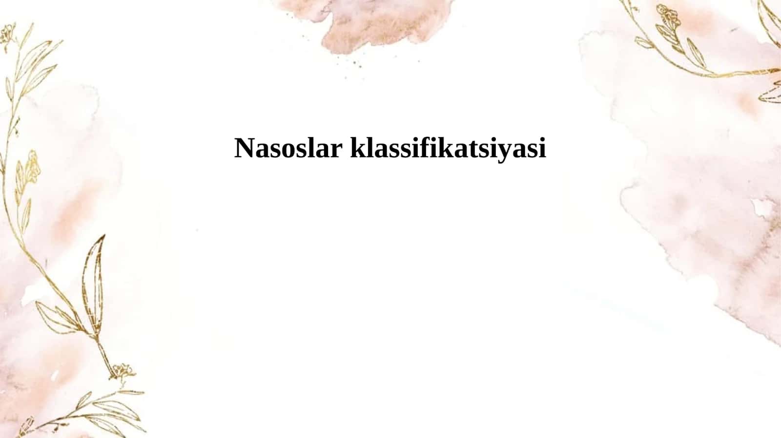 Nasoslar klassifikatsiyasi