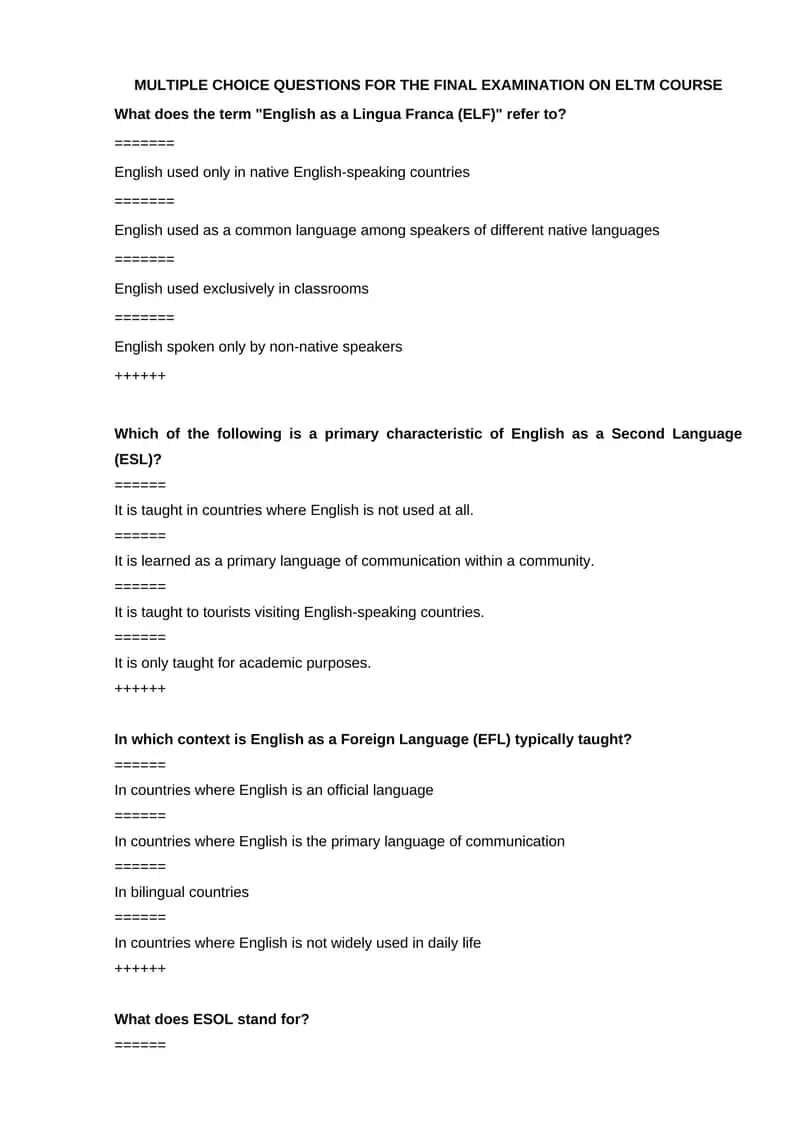 MULTIPLE CHOICE QUESTIONS FOR THE FINAL EXAMINATION ON ELTM COURSE