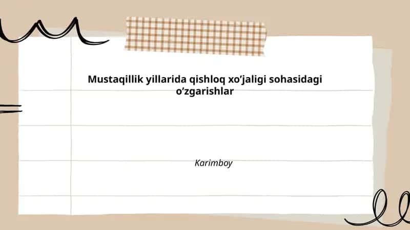 Mustaqillik yillarida qishloq xoʼjaligi sohasidagi oʼzgarishlar