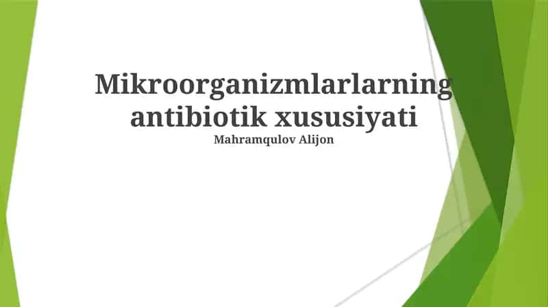Mikroorganizmlarning antibiotik xususiyati