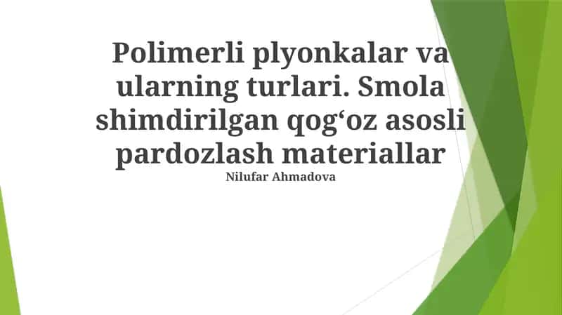 Polimerli plyonkalar va ularning turlari