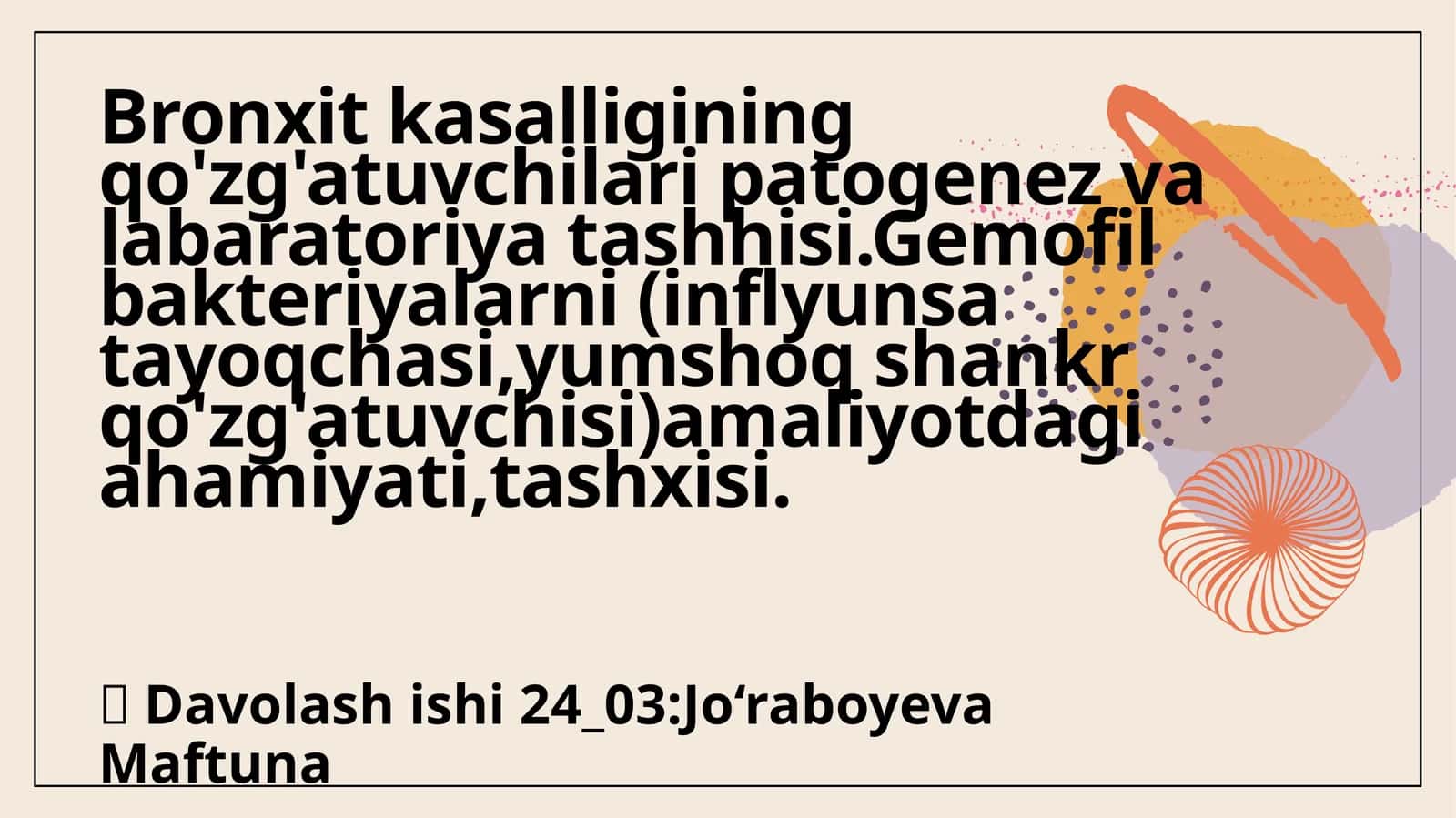 Bronxit kasalligining qo'zg'atuvchilari patogenez va labaratoriya tashhisi