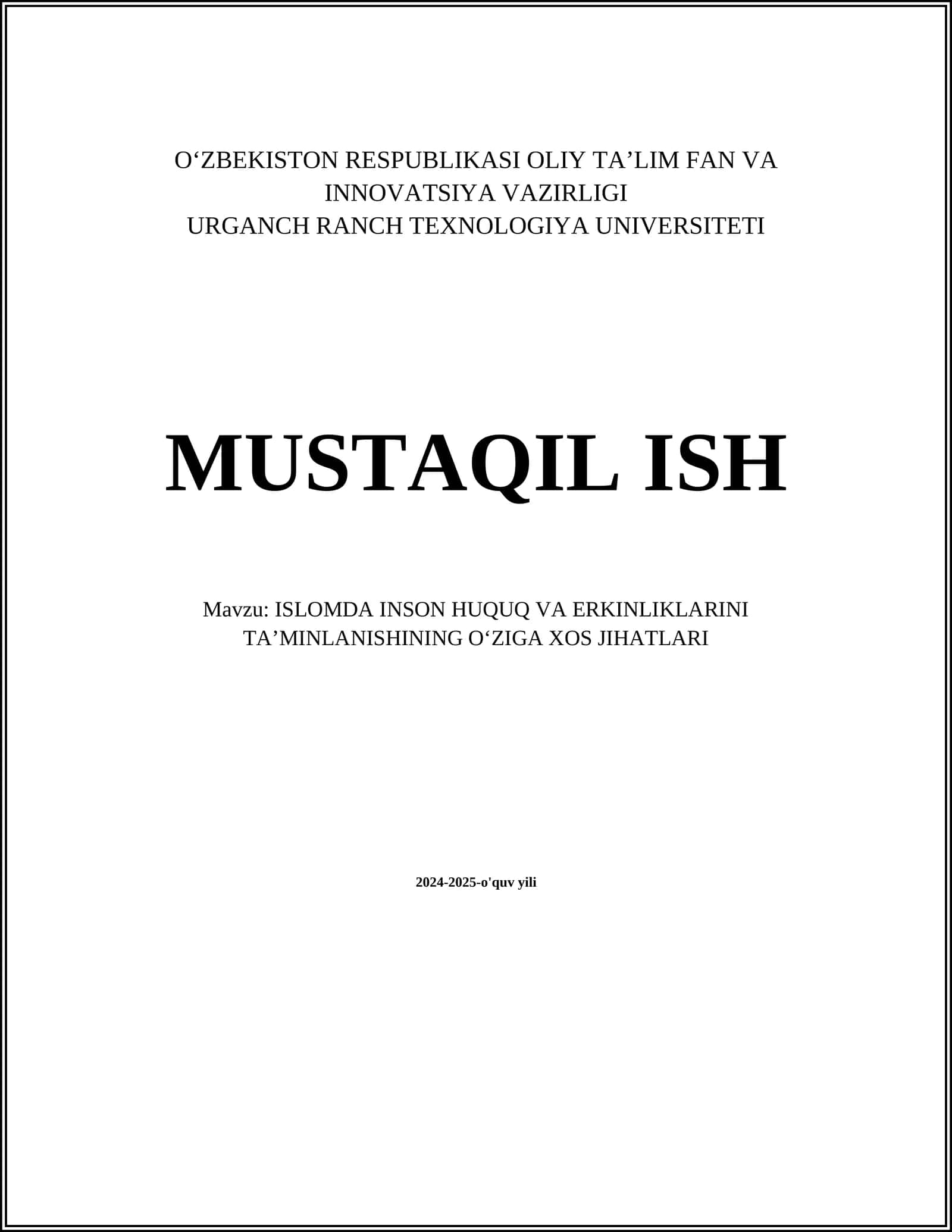 ISLOMDA INSON HUQUQ VA ERKINLIKLARINI TA’MINLANISHINING OʻZIGA XOS JIHATLARI