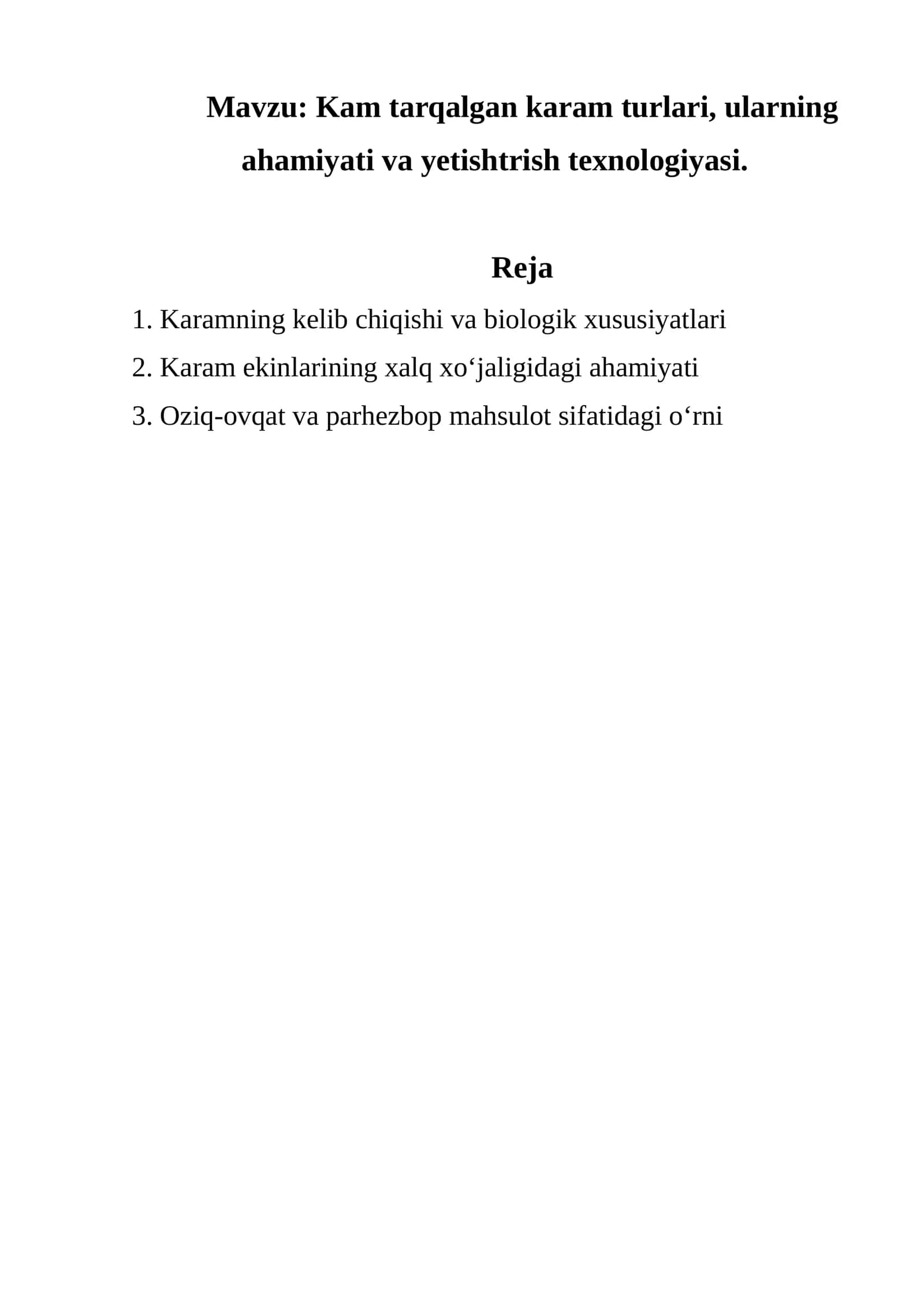 Kam tarqalgan karam turlari, ularning ahamiyati va yetishtrish texnologiyasi