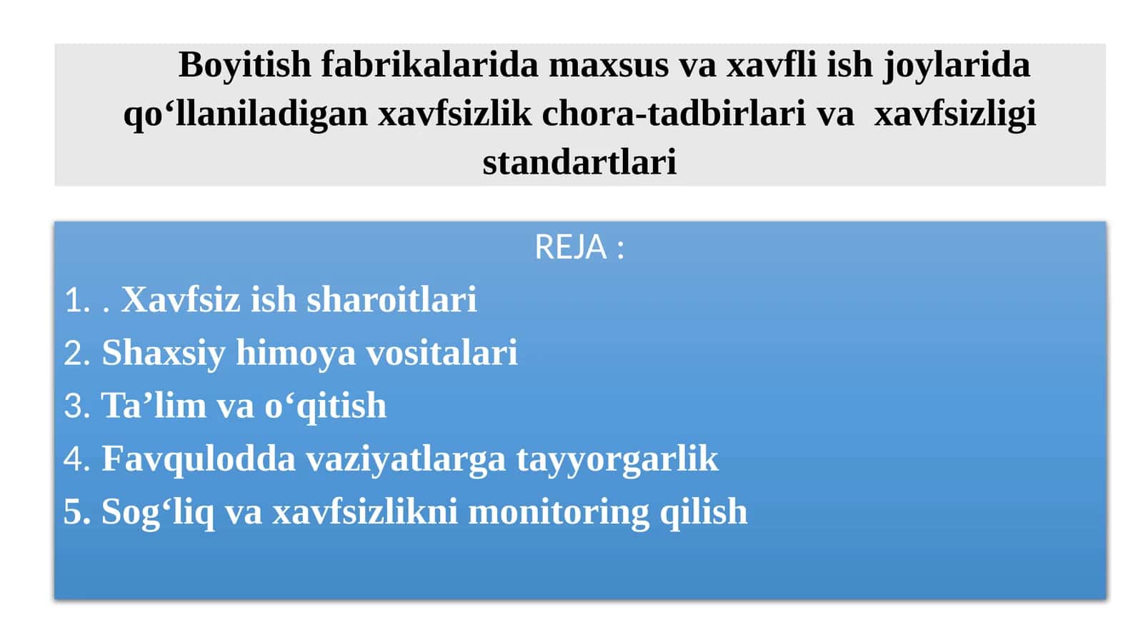 Xavfsizlik chor-tadbirlari va xavfsizligi standartlari