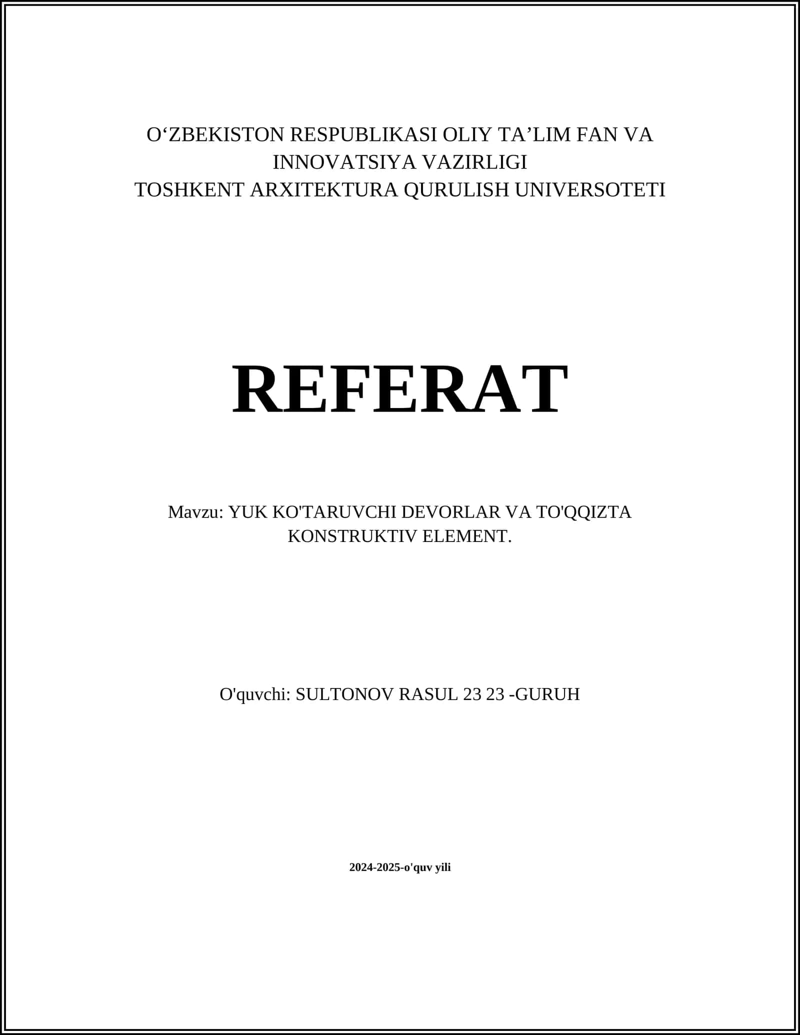 YUK KO'TARUVCHI DEVORLAR VA TO'QQIZTA KONSTRUKTIV ELEMENT