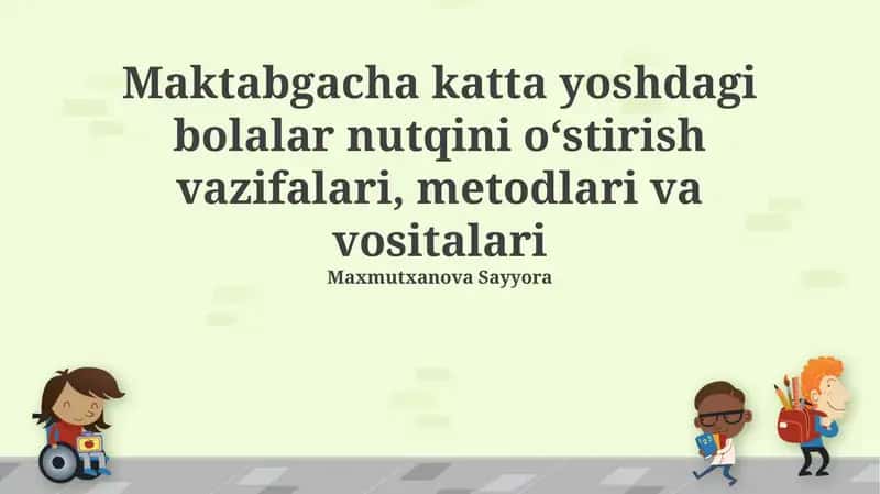 Nutqni o'stirish metodlari