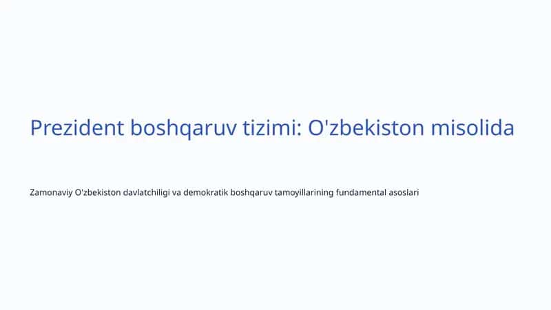 Prezident boshqaruv tizimi: O'zbekiston misolida
