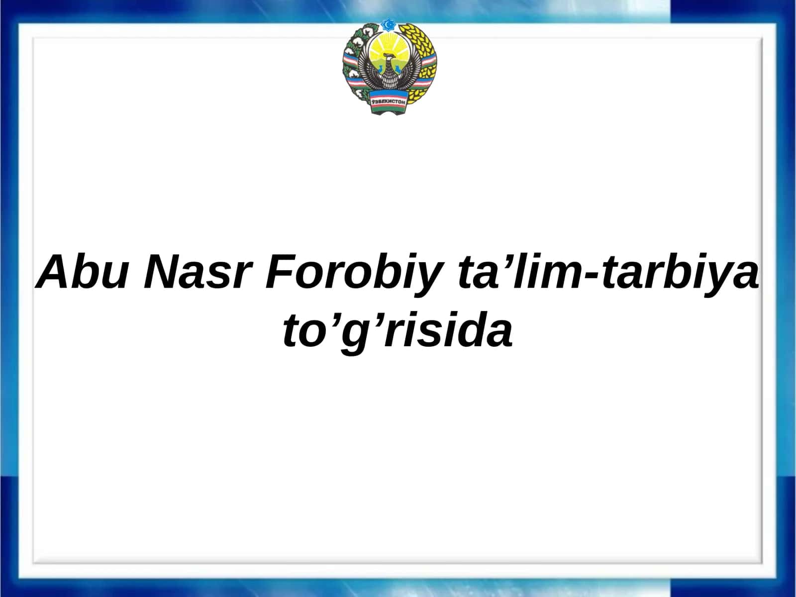 Abu Nasr Forobiy ta’lim-tarbiya to’g’risida