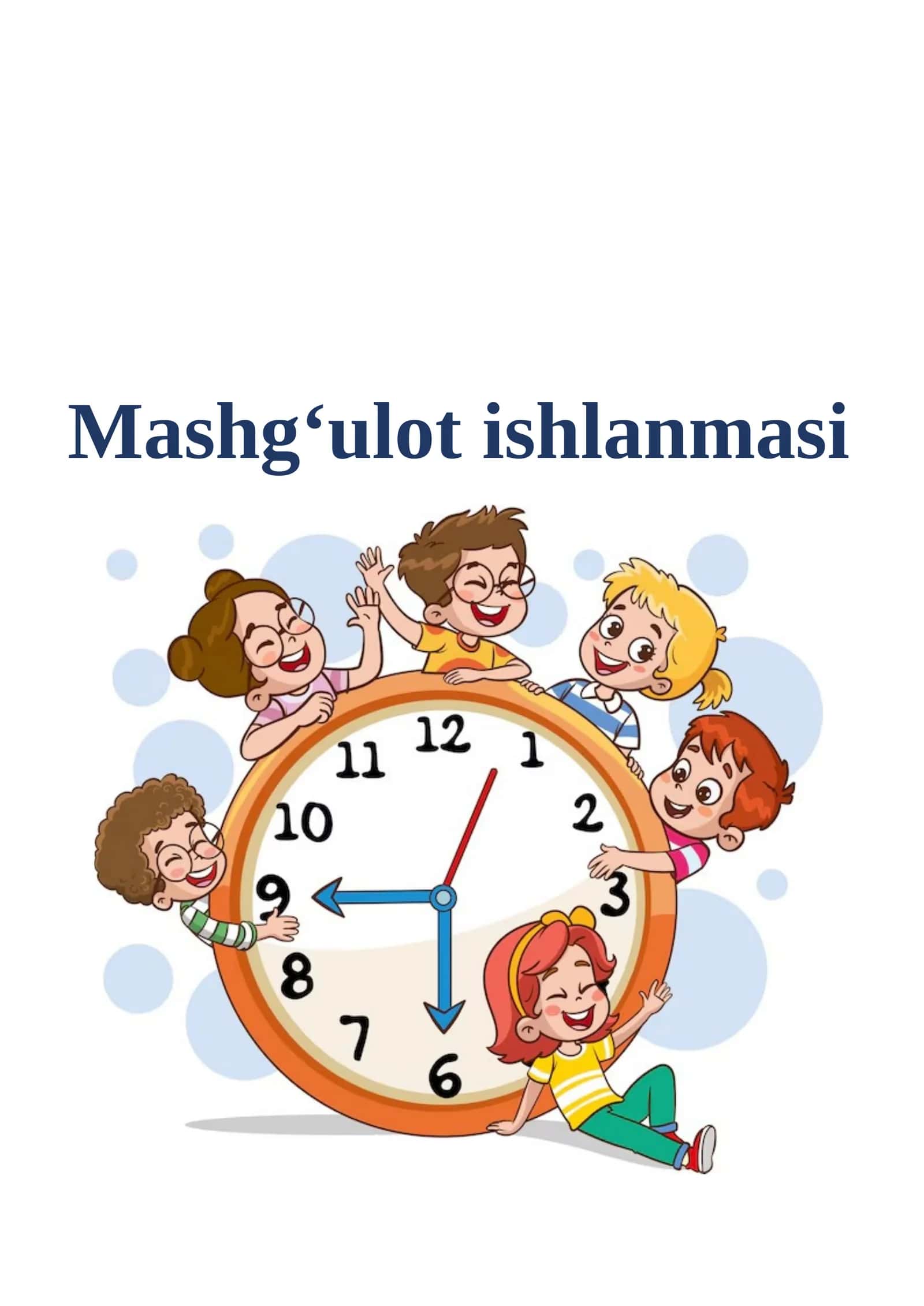"Soat turlari" mavzusida mashg'ulot ishlanmasi