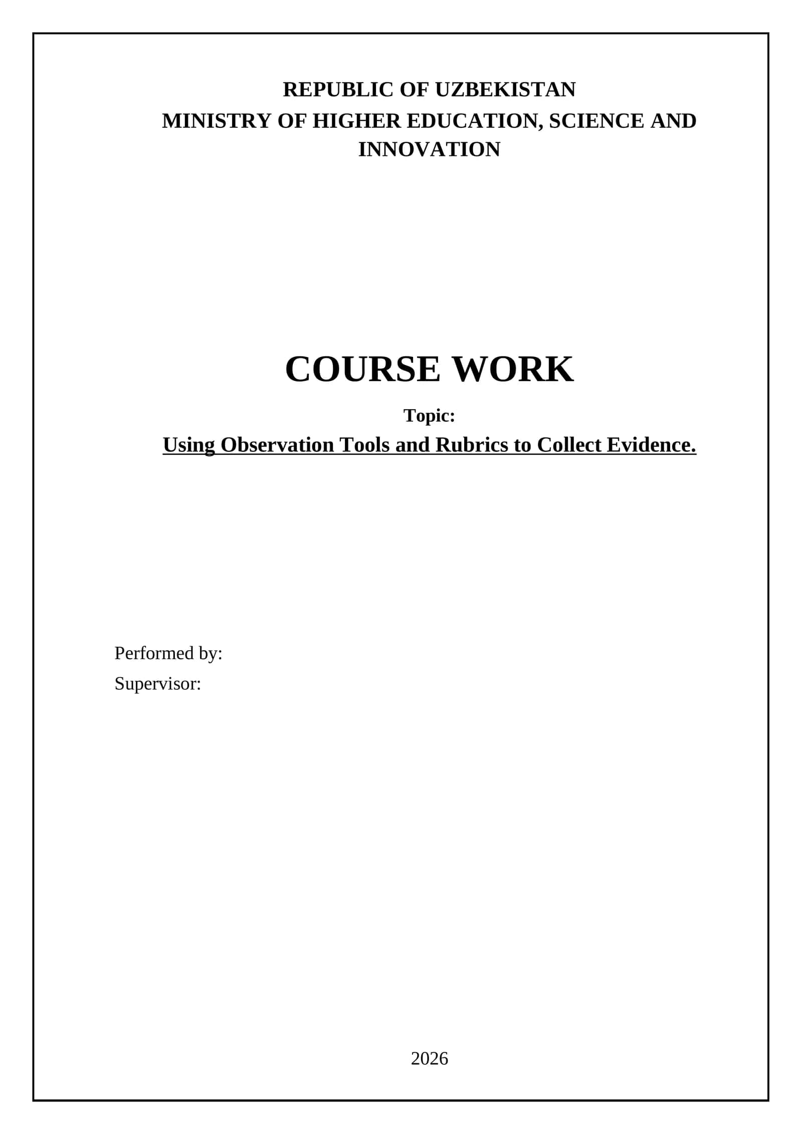 Course Work on Using Observation Tools and Rubrics to Collect Evidence