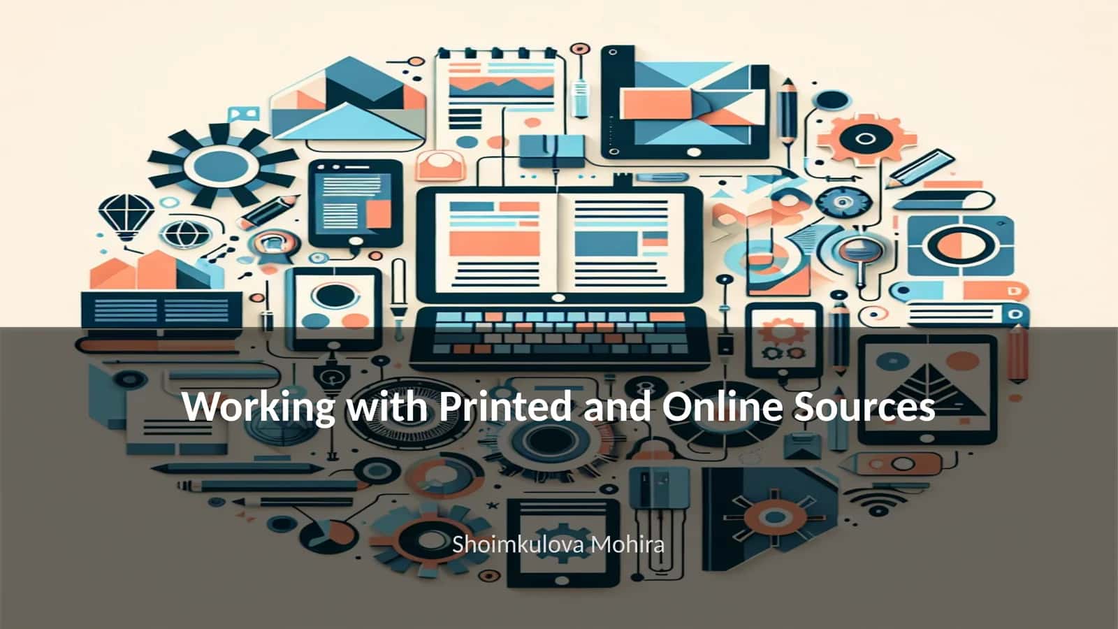 Working with Printed and Online Sources