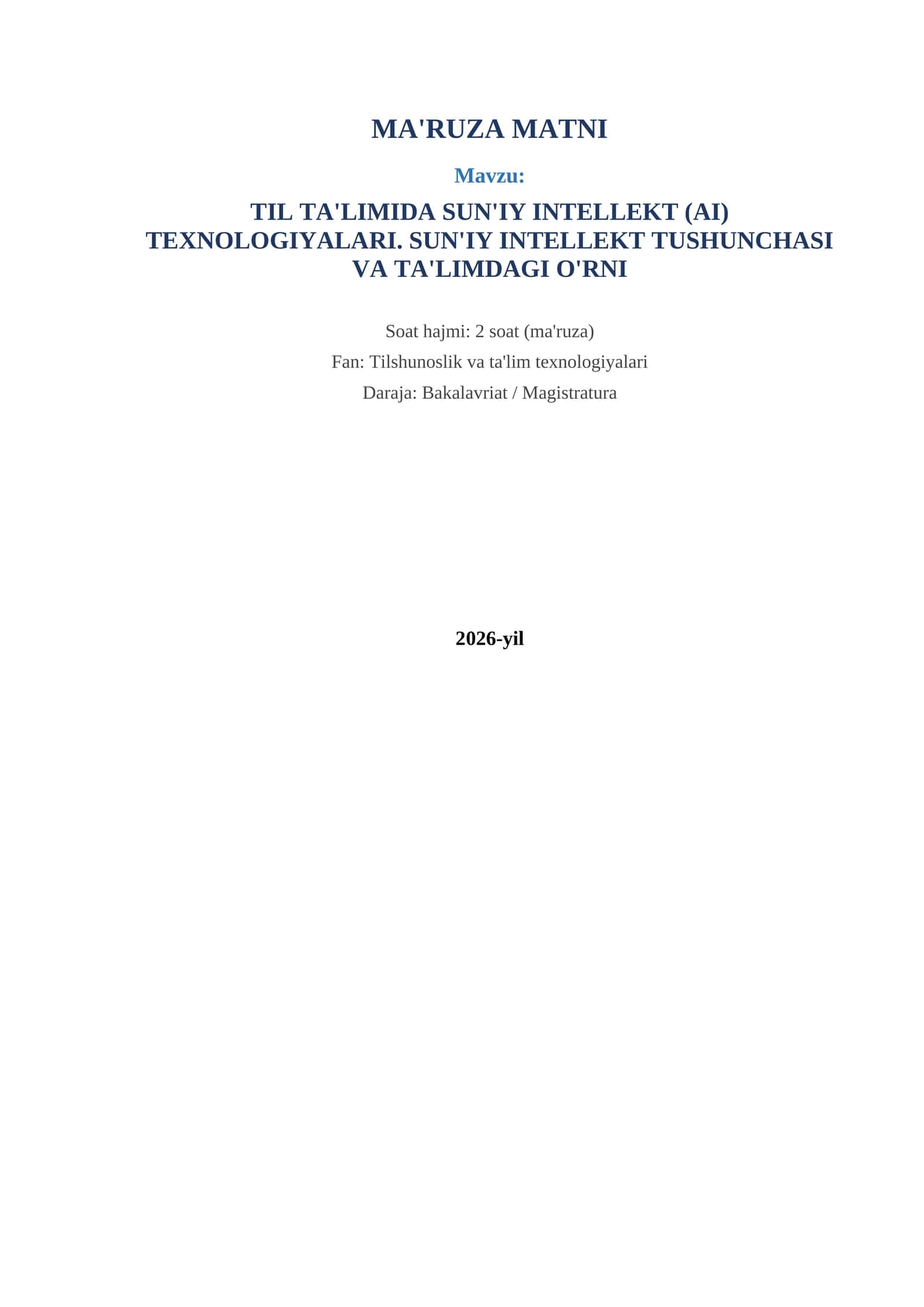 TIL TA'LIMIDA SUN'IY INTELLEKT (AI) TEXNOLOGIYALARI. SUN'IY INTELLEKT TUSHUNCHASI VA TA'LIMDAGI O'RNI
