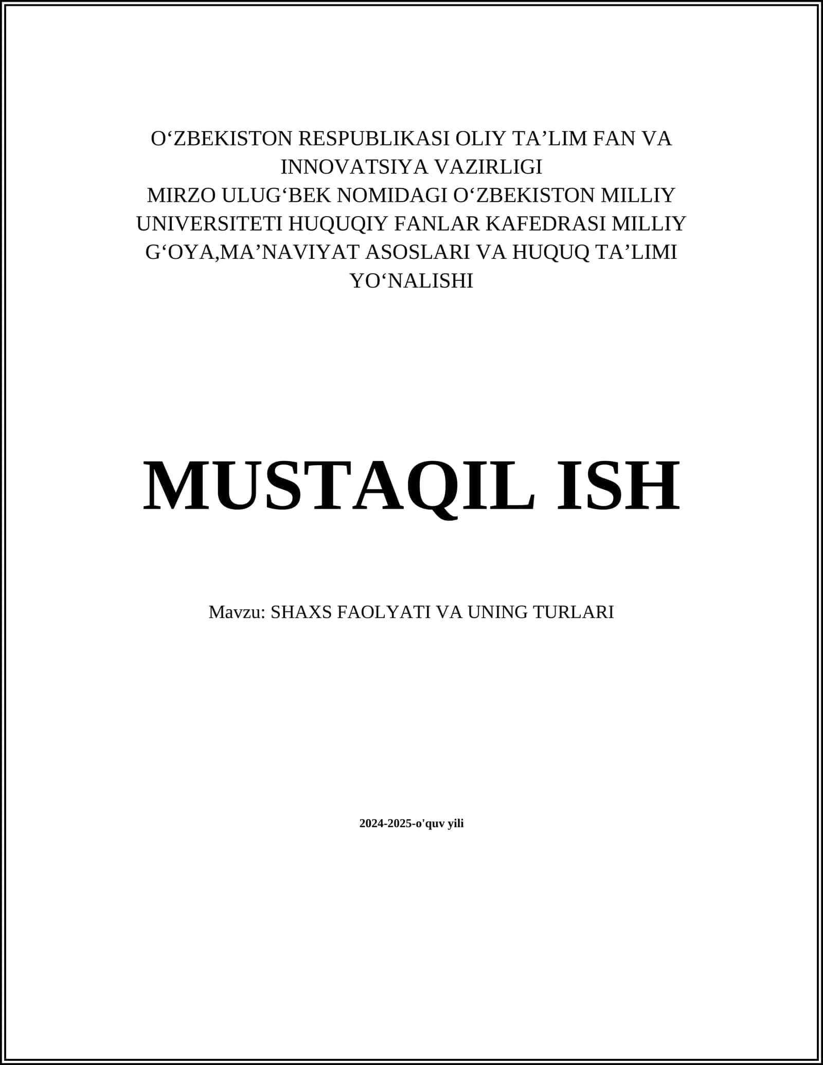 SHAXS FAOLYATI VA UNING TURLARI