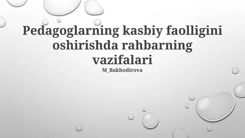 Pedagoglarning kasbiy faolligini oshirishda rahbarning vazifalari