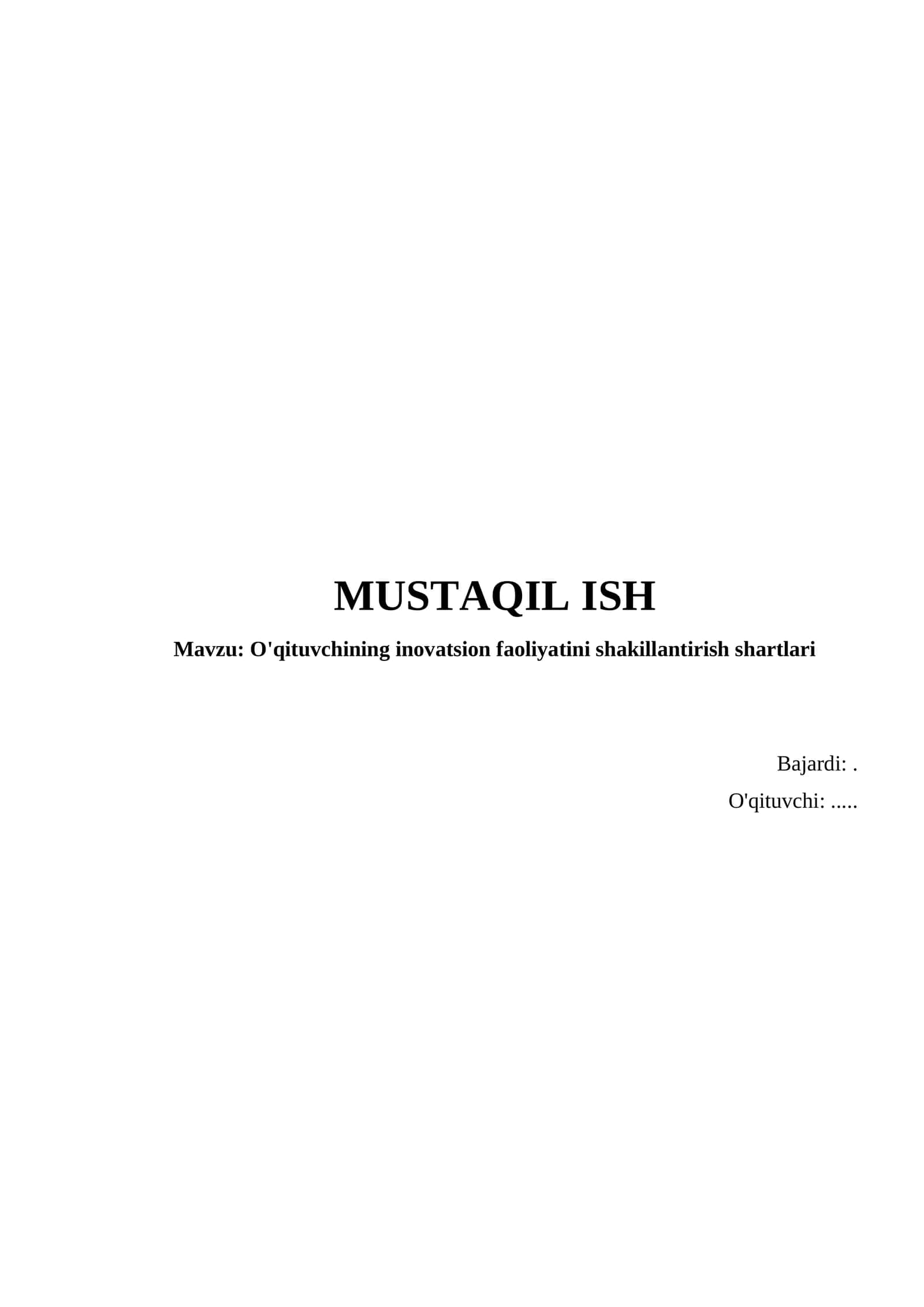 O'qituvchining inovatsion faoliyatini shakillantirish shartlari