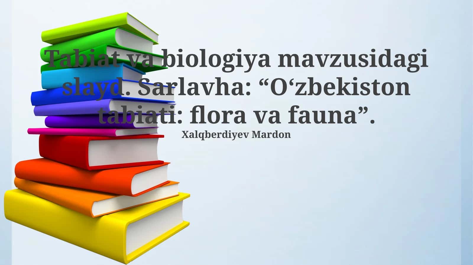 Tabiat va biologiya mavzusidagi slayd