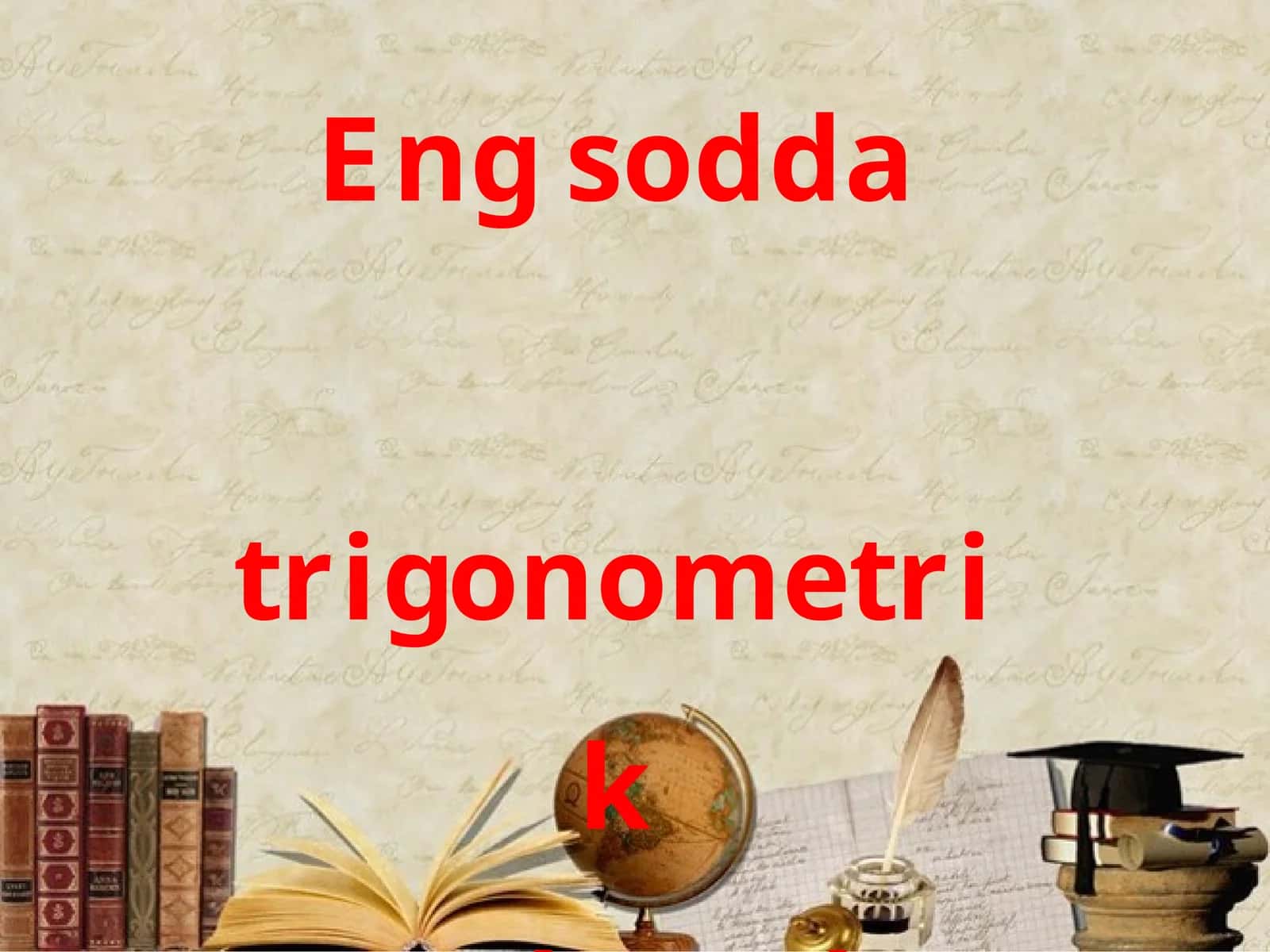 10-sinf Algebra fanidan Trigonometrik tenglamalar mavzusida ochiq dars ishlanma