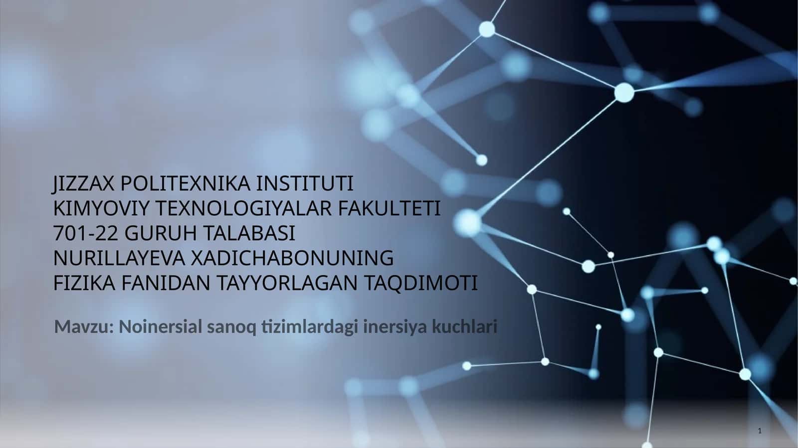 Fizika fanidan tayyorlagan taqdimoti