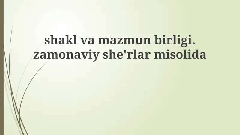 Shakl va mazmun birligi: nazariy asoslar