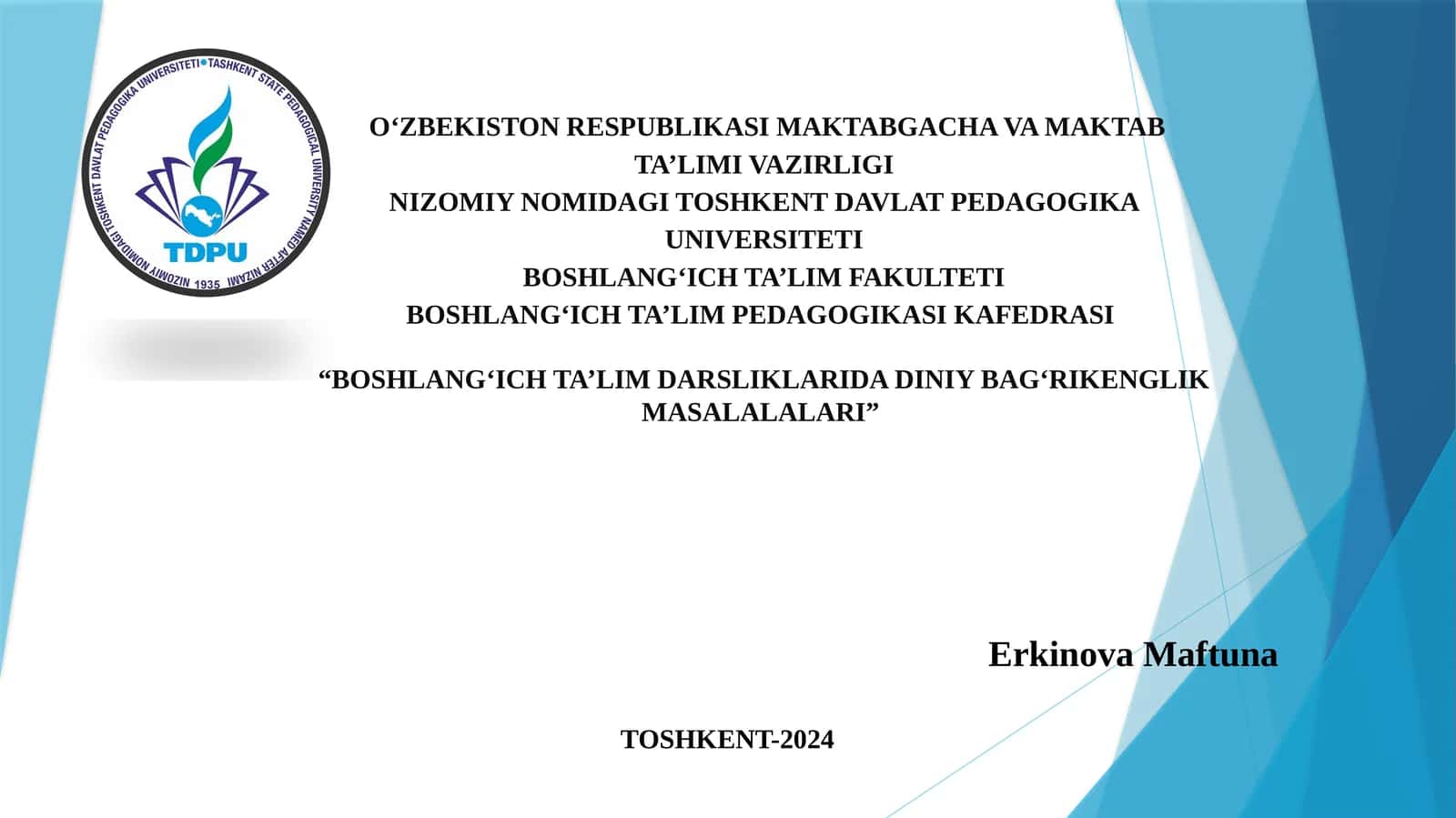 BOSHLANG'ICH TA'LIM DARSLIKLARIDA DINIY BAG'RIKENGLIK MASALALALARI