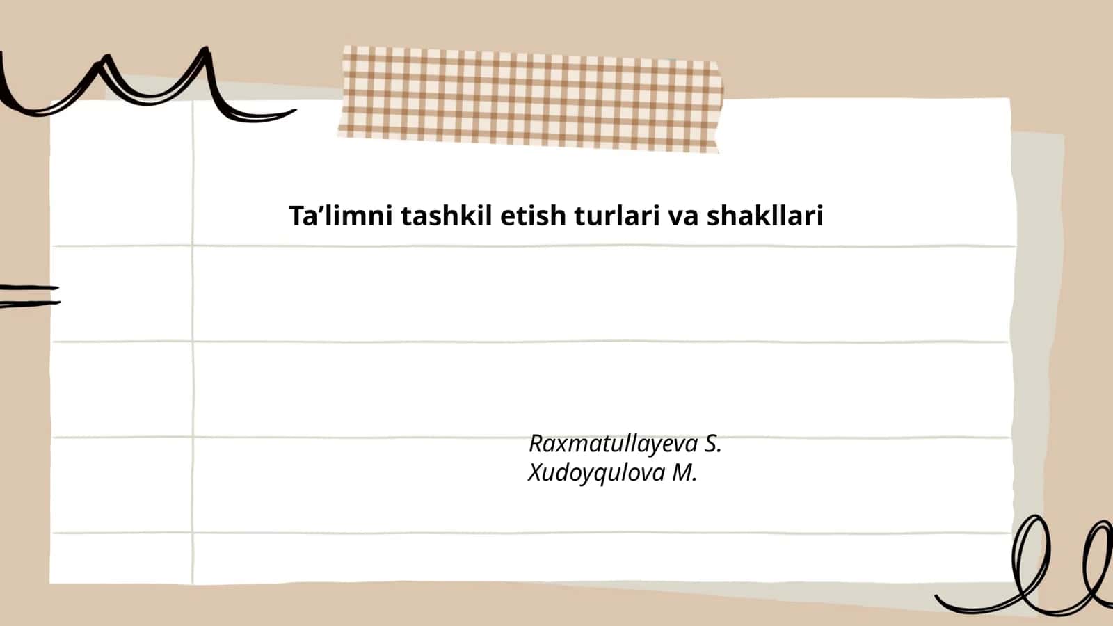 Taʼlimni tashkil etish turlari va shakllari