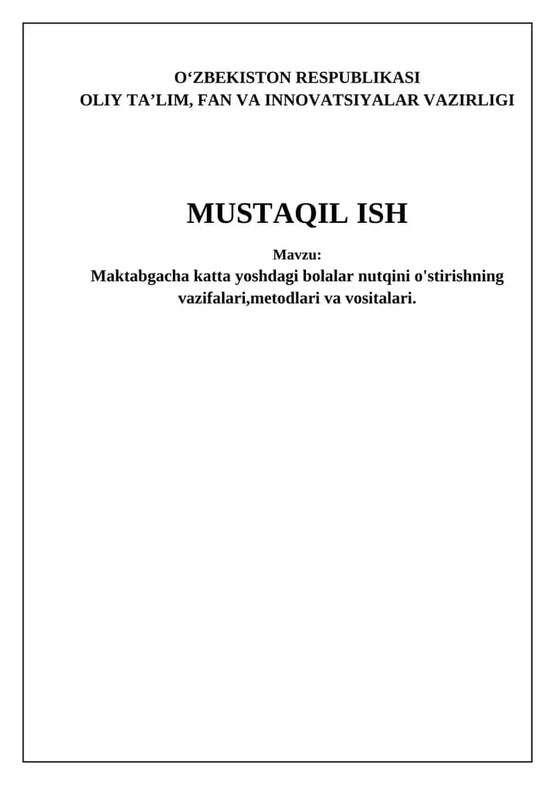 Maktabgacha katta yoshdagi bolalarning nutqini o'stirish vazifalari