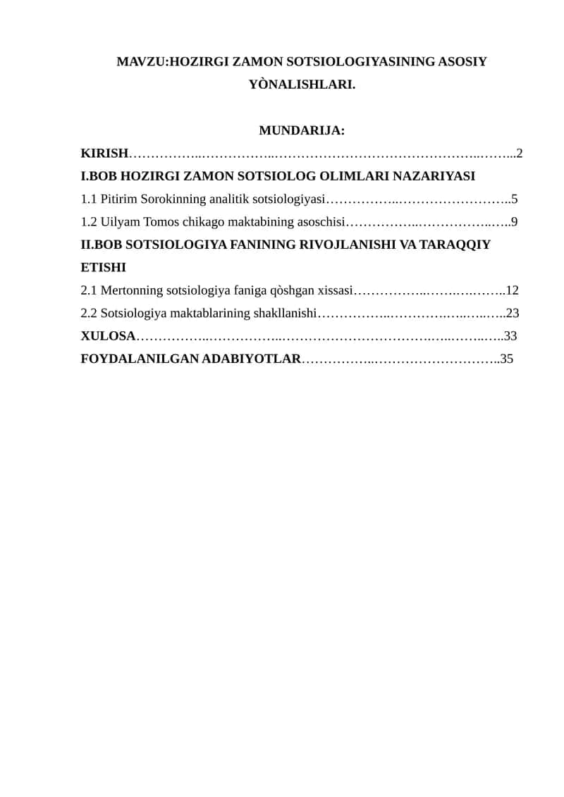 HOZIRGI ZAMON SOTSIOLOGIYASINING ASOSIY YÒNALISHLARI