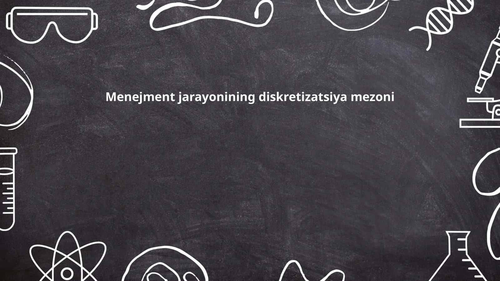 Menejment jarayonlarini modellashtirish usullari