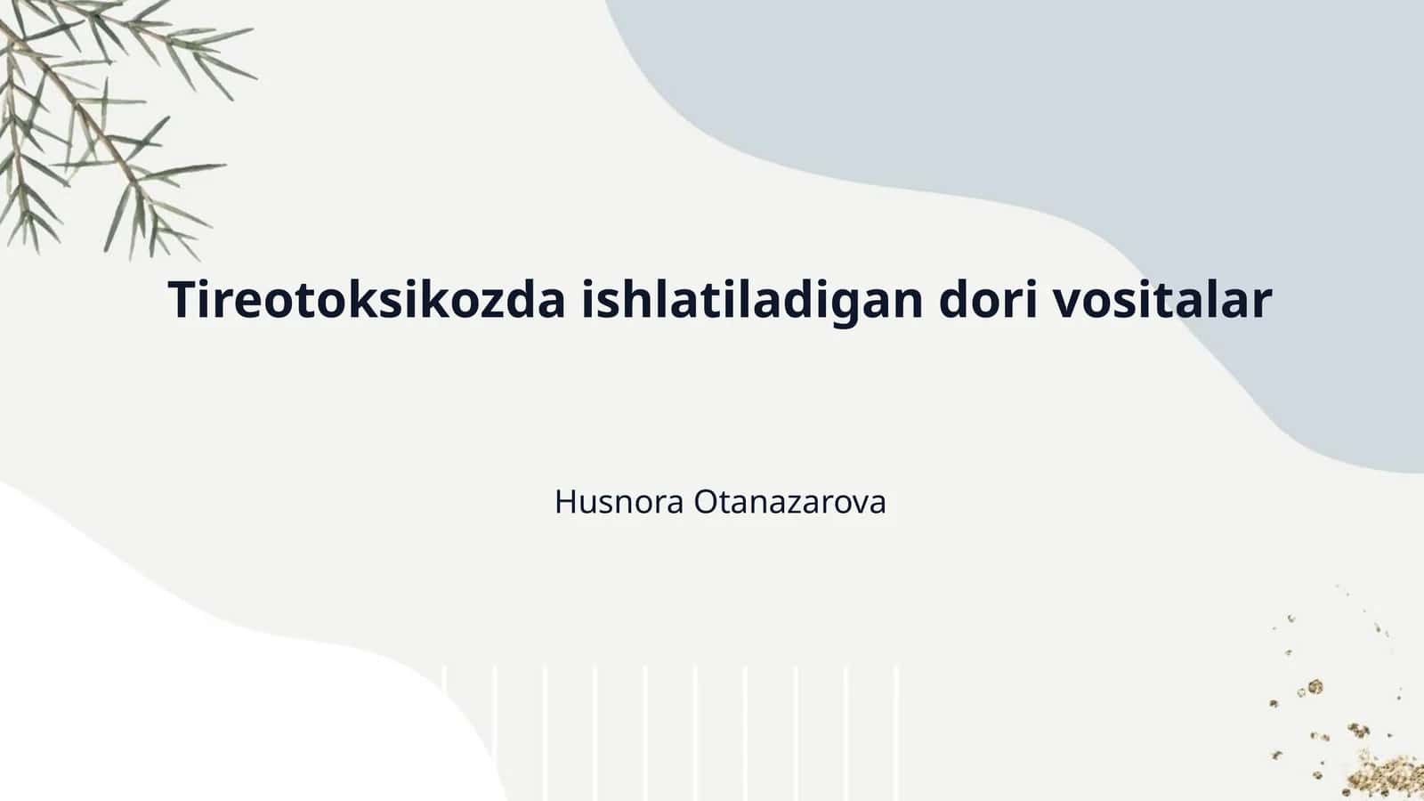 Tireotoksikozda ishlatiladigan dori vositalar