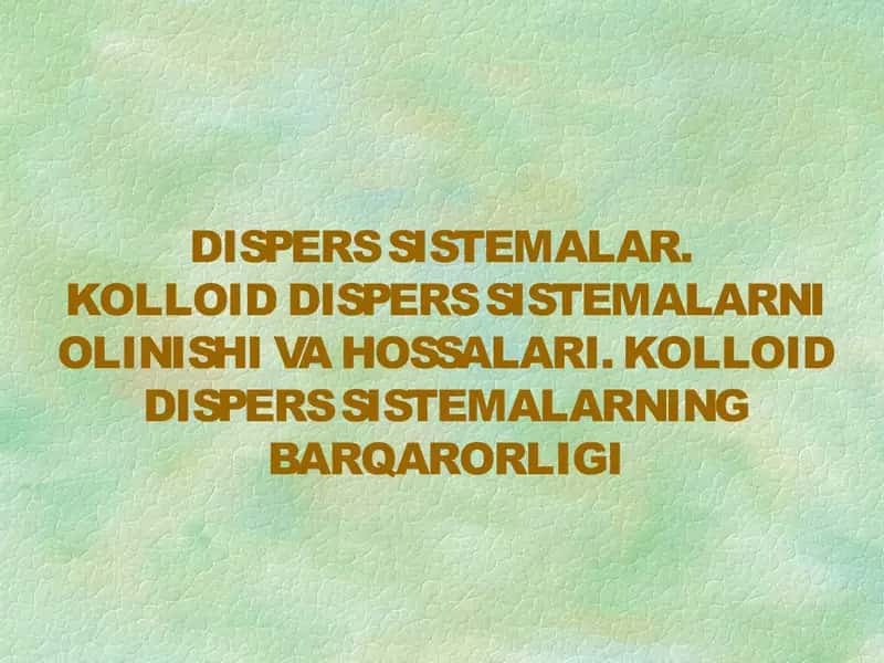 Dispers sistemalar