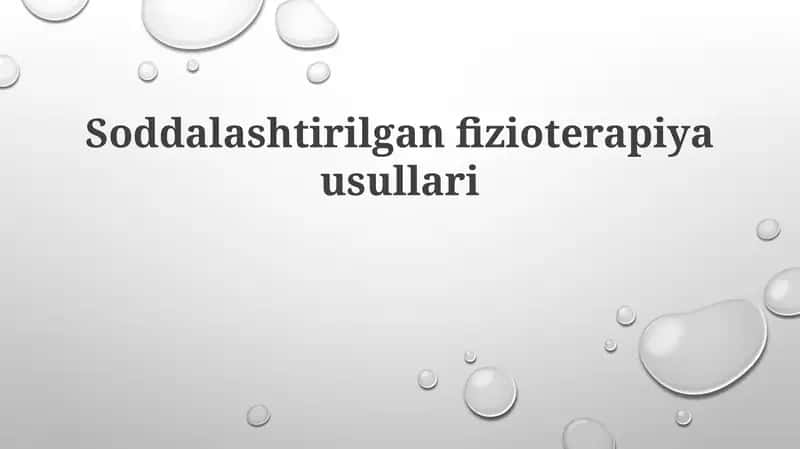 Soddalashtirilgan fizioterapiya usullari