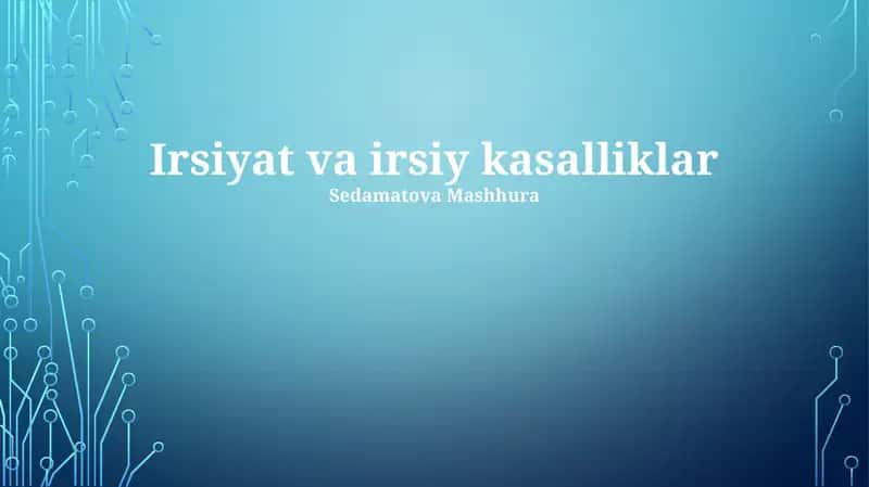 Irsiyat va irsiy kasalliklar