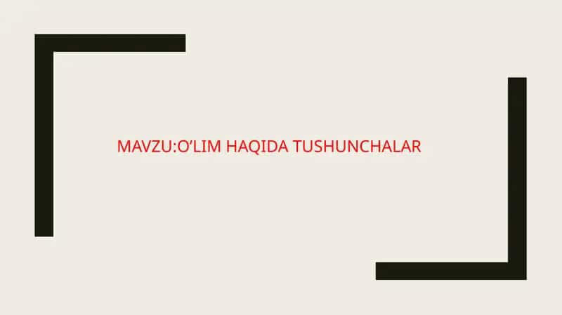 O’lim haqida tushunchalar