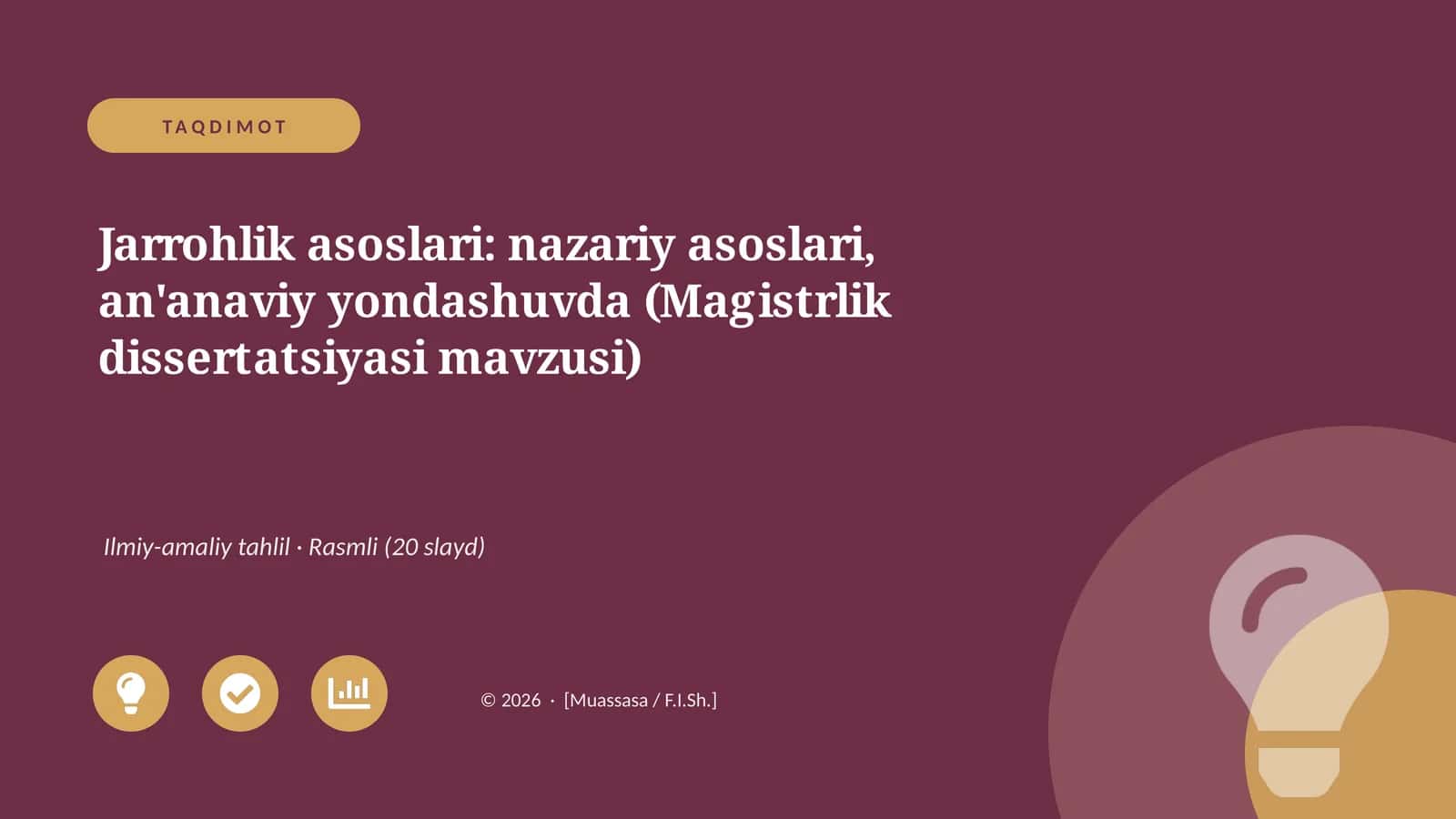 Jarrohlik asoslari: nazariy asoslari, an'anaviy yondashuvda (Magistrlik dissertatsiyasi mavzusi)