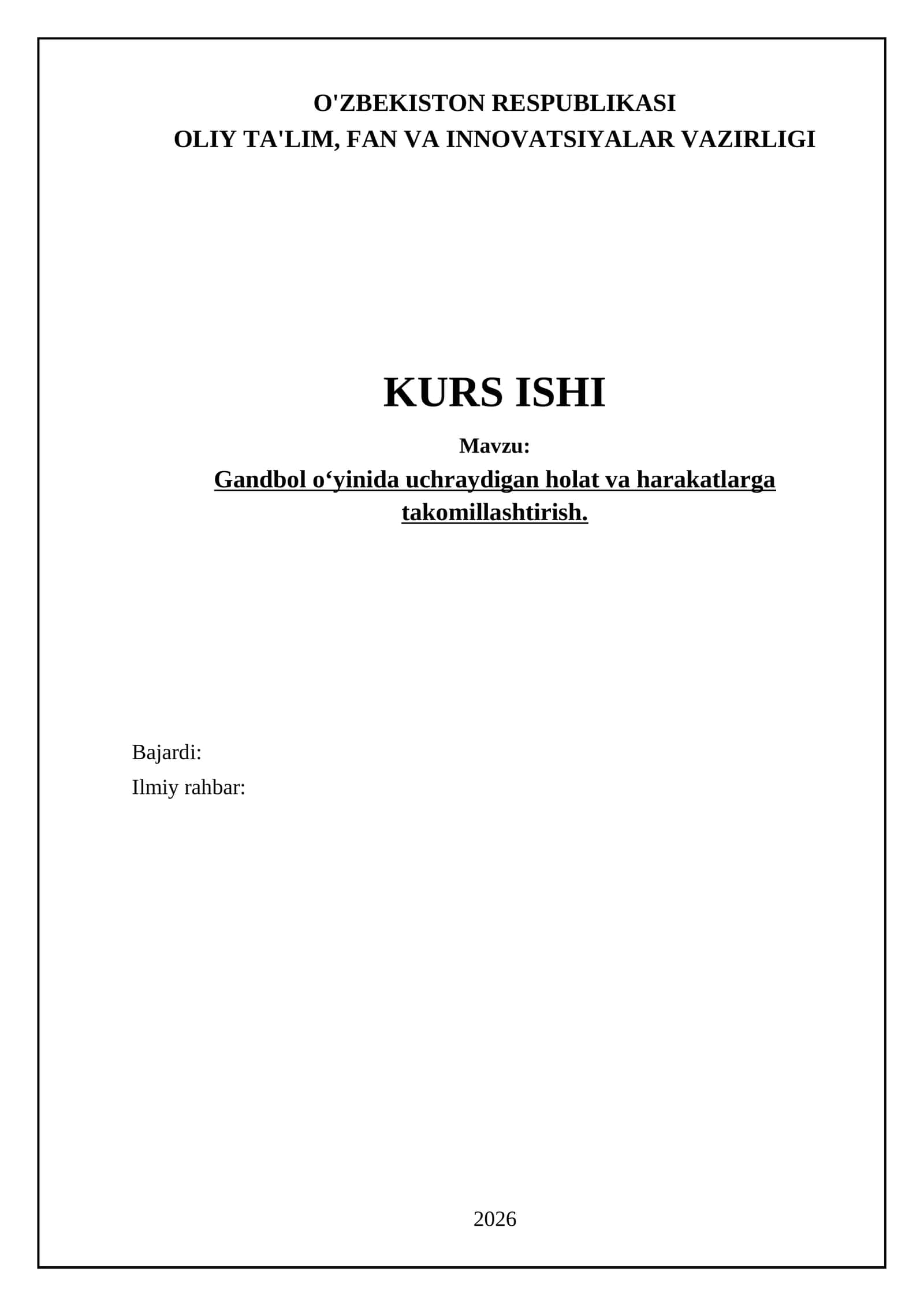 Gandbol oʻyinida uchraydigan holat va harakatlarga takomillashtirish