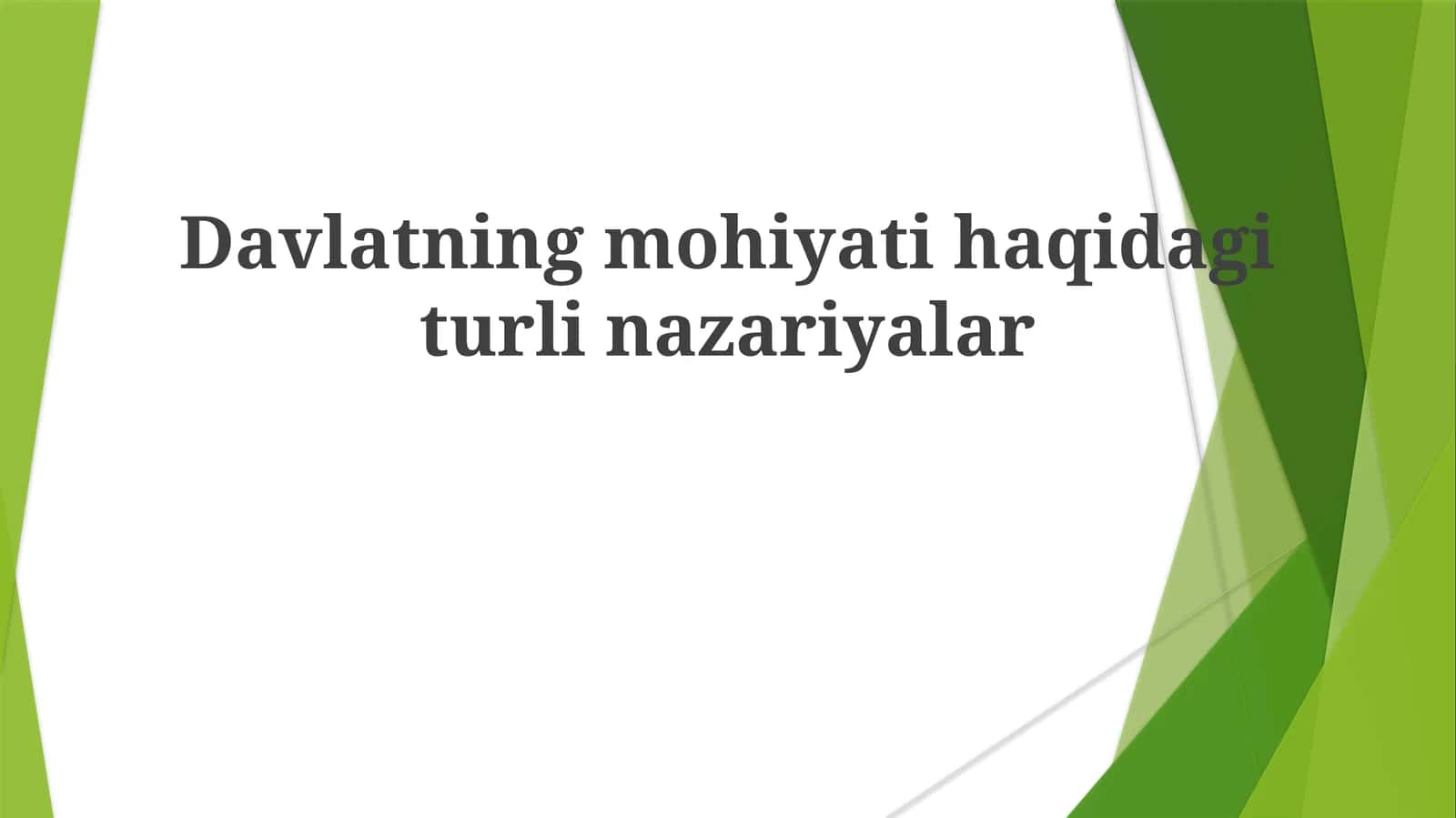 Davlatning mohiyati haqidagi turli nazariyalar